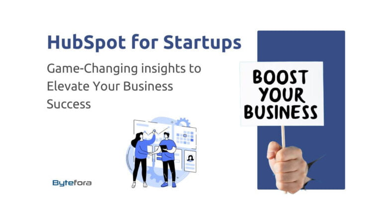 HubSpot for Startups: 7 Game-Changing insights to Elevate Your Business Success