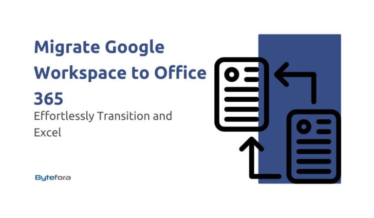 Migrate Google Workspace to Office 365: Effortlessly Transition and Excel