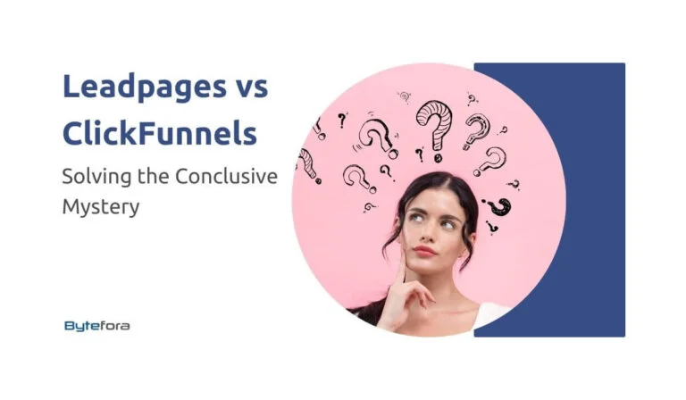 Bytefora: Leadpages vs ClickFunnels