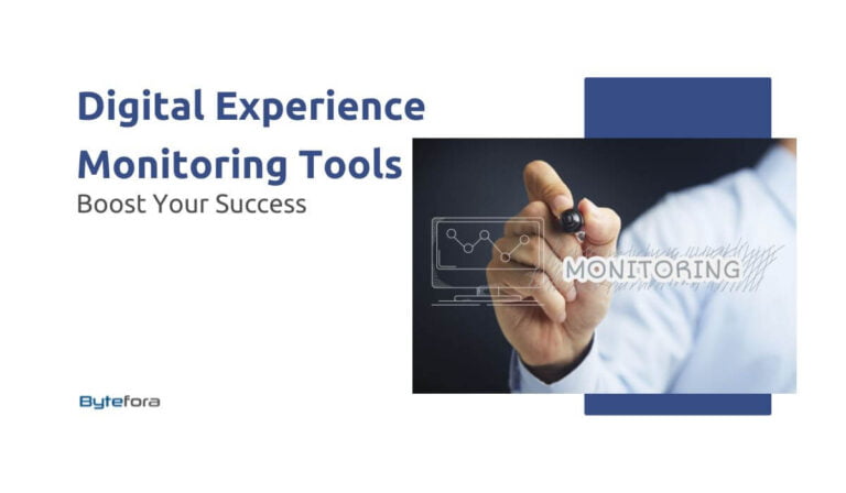 Digital Experience Monitoring Tools: Boost Your Success