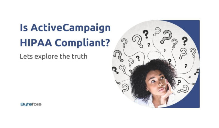 Bytefora: Is ActiveCampaign HIPAA Compliant?